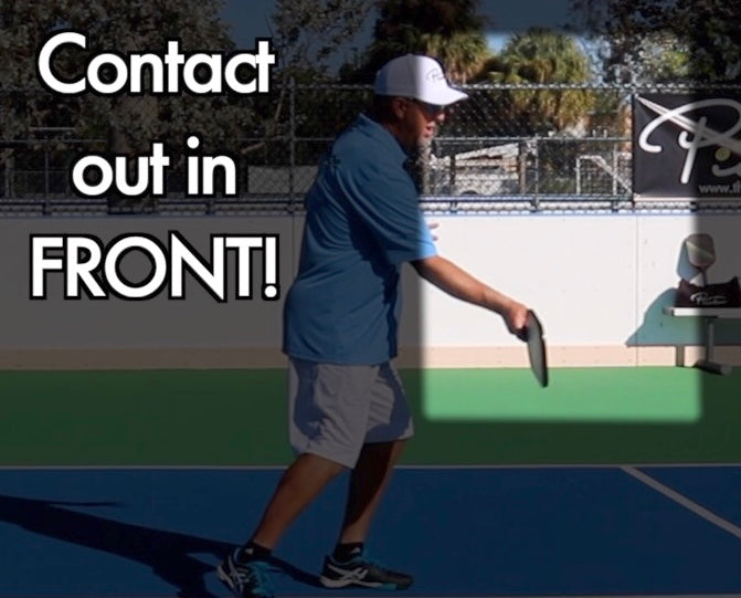 Contact Out Front | Pickleball Elbow | Pickler Pickleball